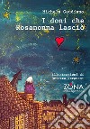 I doni che Rosanonna lasciò libro