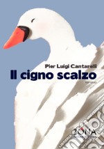 Il cigno scalzo libro