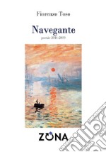 Navegante. Poexie 2014-2019 libro