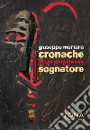 Cronache di un palpitante sognatore libro