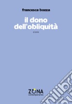 il Dono dell'obliquità