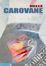 Carovane libro