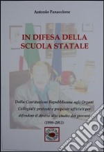 In difesa della scuola statale (1998-2013) libro