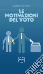 Le motivazioni del voto