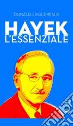 Hayek. L'essenziale libro