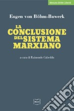 La conclusione del sistema marxiano libro