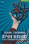 Ayn Rand e il fascismo eterno. Una narrazione distopica libro di Thermes Diana