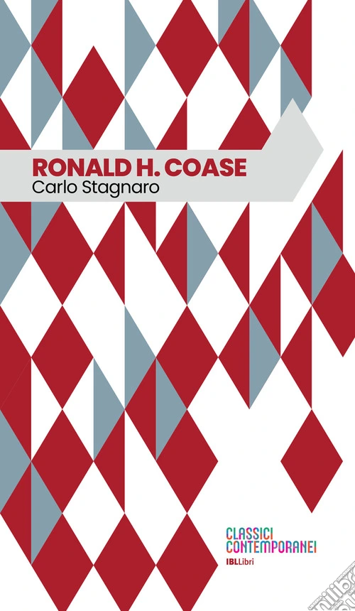 Ronald H. Coase. Ediz. integrale