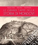 Le grandi tappe della storia di Mondovì. Vol. 2