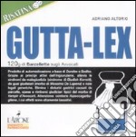 Gutta-lex. 120g di barzellette sugli avvocati libro