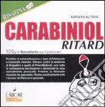 Carabiniol ritard. 120g di barzellette sui carabinieri libro