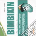 Bimbixin. 120g di barzellette per giovanissimi libro