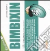 Bimbixin. 120g di barzellette per giovanissimi libro di Altorio Adriano