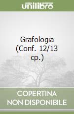 Grafologia (Conf. 12/13 cp.) libro