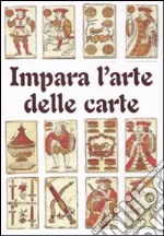 Impara l'arte delle carte. Cofanetto libro