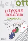 Il Texas Hold'em. Regole, strategie e consigli utili per vincere live e on line libro di Cannizzaro Andrea