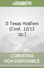 Il Texas Hold'em (Conf. 12/13 cp.) libro