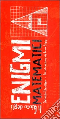 Il gioco degli enigmi matematici. Con carte