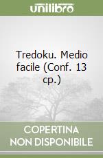 Tredoku. Medio facile (Conf. 13 cp.) libro