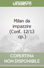 Milan da impazzire (Conf. 12/13 cp.) libro