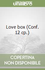 Love box (Conf. 12 cp.) libro
