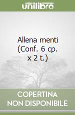 Allena menti (Conf. 6 cp. x 2 t.)