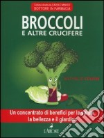 Broccoli e altre crucifere