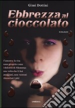 Ebbrezza al cioccolato