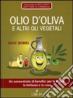 Olio d'oliva e altri vegetali libro