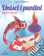 Meditazione. Unisci i puntini