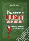 Vincere a burraco internazionale libro di Valci Cecilia