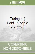 Turing 1 ( Conf. 5 copie x 2 titoli)