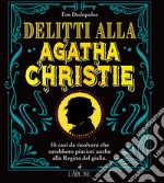 Delitti alla Agatha Christie