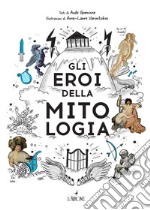 Gli eroi della mitologia libro