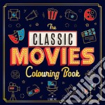 Classic movies. Libro da colorare libro