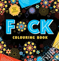 F*ck. Colouring book