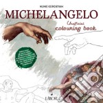 Michelangelo. Unofficial colouring book libro