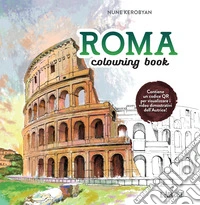 Roma. Colouring book libro