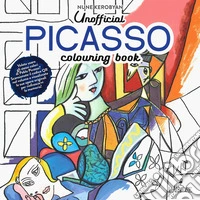 Unofficial Pablo Picasso. Colouring book. Ediz. illustrata libro