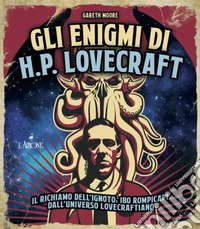 Gli enigmi di H. P. Lovecraft libro