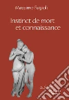 Instinct de mort et connaissance libro