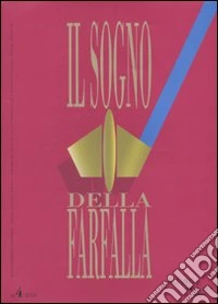 Il sogno della farfalla (2010). Vol. 4