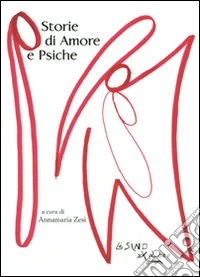 STORIE DI AMORE E PSICHE
