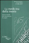 La medicina della mente. Storia e metodo della psicoterapia di gruppo libro