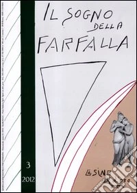 Il sogno della farfalla (2012). Vol. 3 libro