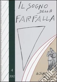 Il sogno della farfalla (2012). Vol. 4 libro