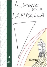 Il sogno della farfalla (2013). Vol. 4 libro