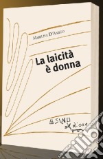 La laicità è donna libro