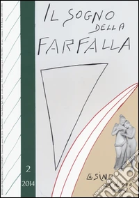 Il sogno della farfalla (2014). Vol. 2 libro