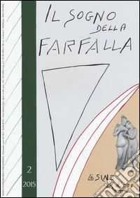 Il sogno della farfalla (2015). Vol. 2